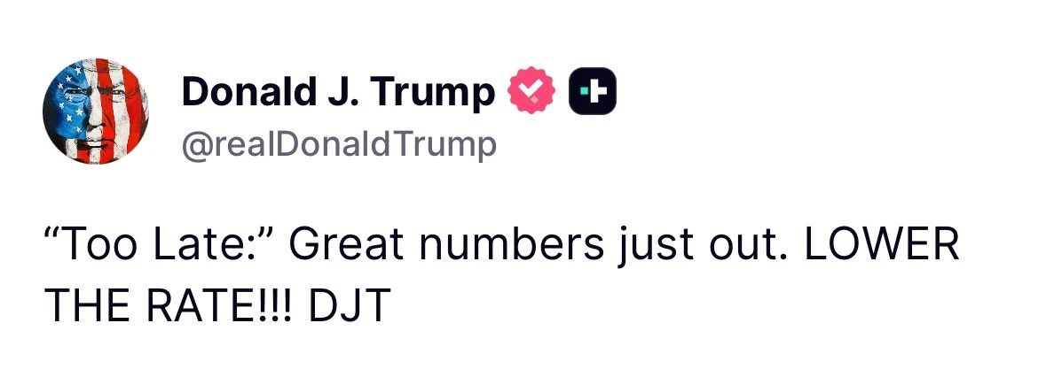 特朗普7月17日发帖重申美联储降息诉求