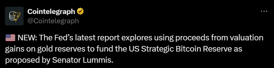 美联储报告提议利用黄金储备收益资助战略比特币储备