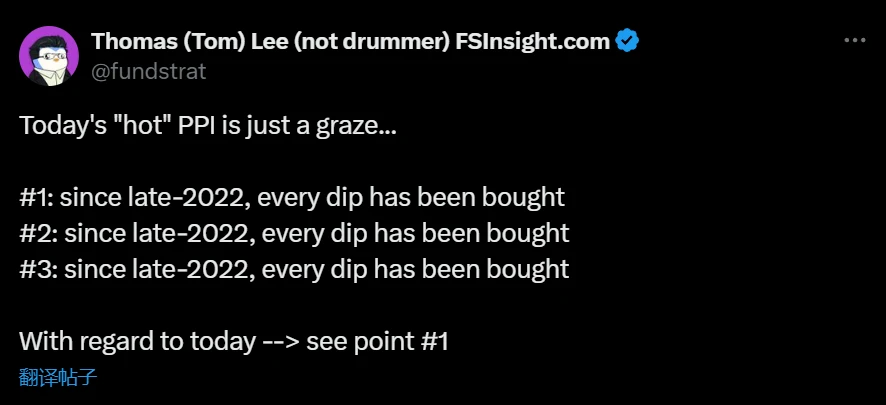 BitMine董事长Tom Lee：PPI数据影响有限，市场回调提供逢低吸纳机会